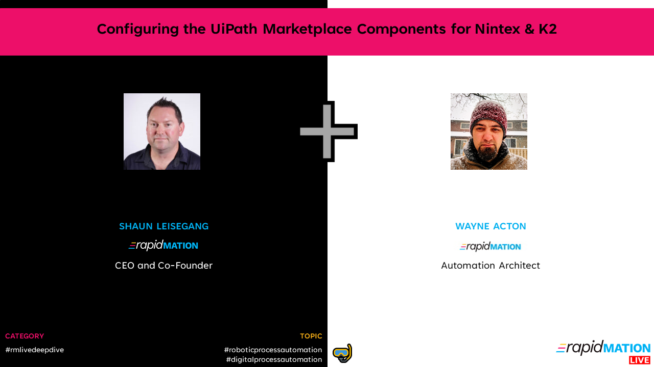 📺 Configuring the UiPath Components for Nintex & K2